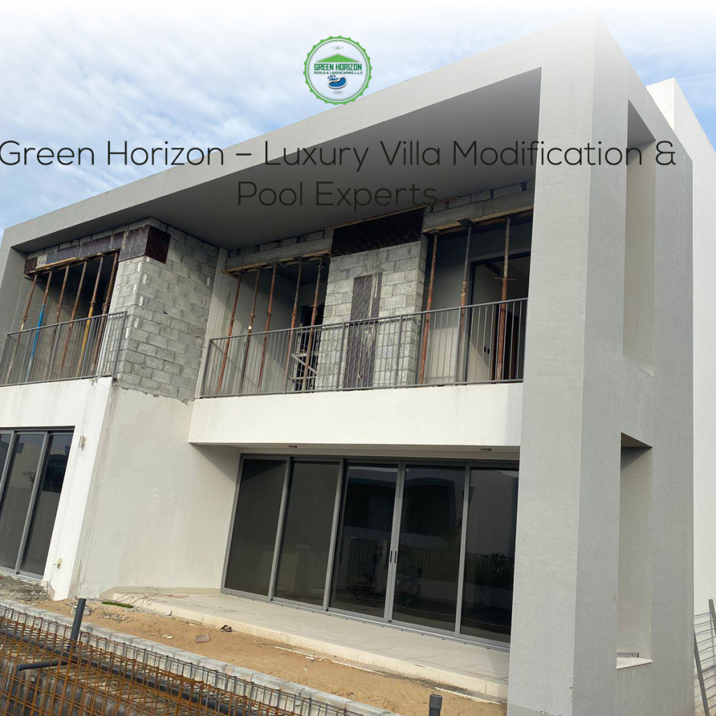 Green Horizon – Luxury Villa Modification & Pool Experts