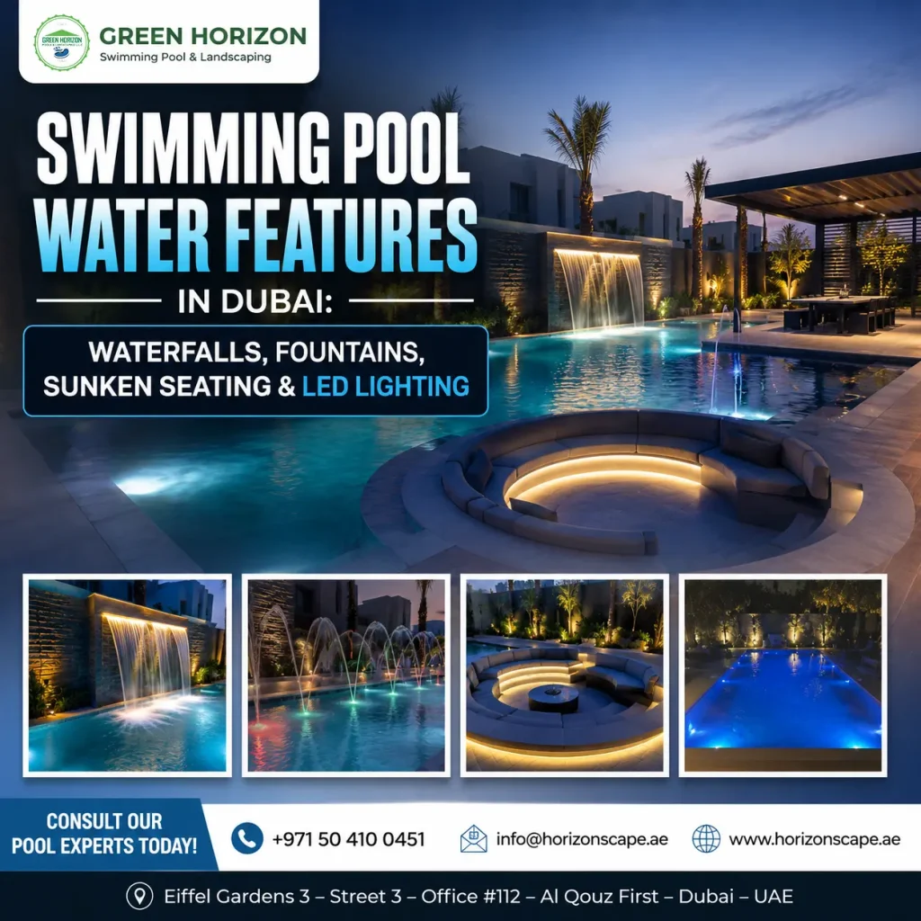 Swimming Pool Water Features in Dubai: Waterfalls, Fountains, Sunken Seating & LED Lighting
